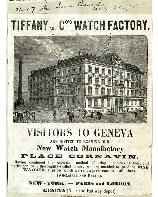 1874年、ティファニーがスイスのジュネーブに広大な時計作りのための工場兼リテールセンターをオープンさせた当時の新聞広告。 Photo Credit: Courtesy of the Tiffany & Co. Archives